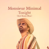 Monsieur Minimal | Tonight (feat. Rosey Blue) {The Movie} | Μόλις Κυκλοφόρησε!