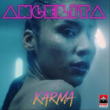 Angelita – «Karma» | Νέα Κυκλοφορία