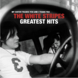 The White Stripes | Greatest Hits | Αποκαλύφθηκε το track list!