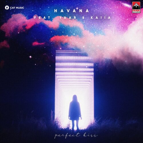 Havana feat Yaar & Kaiia-Perfect Kiss |  Μόλις Κυκλοφόρησε