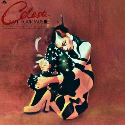 Η αναμονή τελείωσε: Celeste - Not Your Muse | Το ντεμπούτο άλμπουμ!