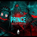FY - Mad Clip - Thug Slime: Τρεις κορυφαίοι artists στο hit «Prince»