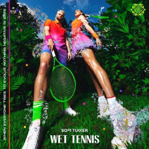 Το πολύχρωμο "Wet Tennis" των Sofi Tukker επιτέλους έφτασε!