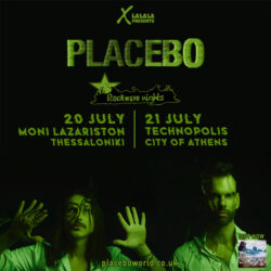 Οι Placebo έρχονται στην Θεσσαλονίκη και την Αθήνα! Μάθετε τα πάντα για αυτούς