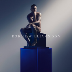 Ο Robbie Williams γιορτάζει 25 χρόνια solo καριέρας με το νέο άλμπουμ «XXV»