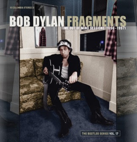 O Bob Dylan κυκλοφορεί το “Fragments – Time Out of Mind Sessions (1996-1997): The Bootleg Series Vol.17”
