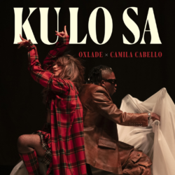 KU LO SA: Ο Oxlade και η Camila Cabello μαζί για την νέα έκδοση της viral επιτυχίας