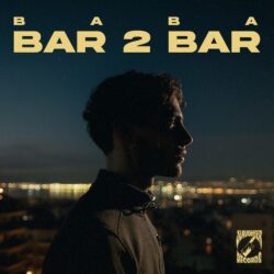 Bar2Bar: Tο πρώτο τραγούδι του newcomer Baba